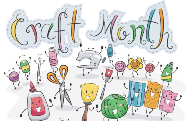 Craft Month Ideas